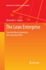 The Lean Enterprise : From the Mass Economy to the Economy of One - Book