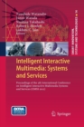 Intelligent Interactive Multimedia: Systems and Services : Proceedings of the 5th International Conference on Intelligent Interactive Multimedia Systems and Services (IIMSS 2012) - Book