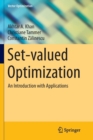 Set-valued Optimization : An Introduction with Applications - Book