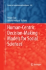 Human-Centric Decision-Making Models for Social Sciences - Book