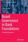 Board Governance in Bank Foundations : The Italian Experience - Book
