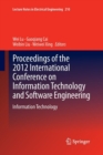 Proceedings of the 2012 International Conference on Information Technology and Software Engineering : Information Technology - Book