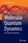 Molecular Quantum Dynamics : From Theory to Applications - Book