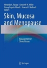 Skin, Mucosa and Menopause : Management of Clinical Issues - Book