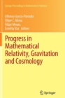 Progress in Mathematical Relativity, Gravitation and Cosmology : Proceedings of the Spanish Relativity Meeting ERE2012, University of Minho, Guimaraes, Portugal, September 3-7, 2012 - Book