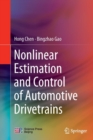 Nonlinear Estimation and Control of Automotive Drivetrains - Book