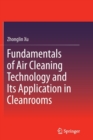 Fundamentals of Air Cleaning Technology and Its Application in Cleanrooms - Book