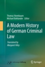 A Modern History of German Criminal Law - Book