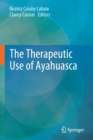 The Therapeutic Use of Ayahuasca - Book