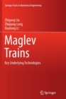 Maglev Trains : Key Underlying Technologies - Book