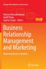 Business Relationship Management and Marketing : Mastering Business Markets - Book