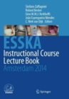 ESSKA Instructional Course Lecture Book : Amsterdam 2014 - Book