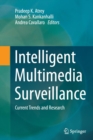 Intelligent Multimedia Surveillance : Current Trends and Research - Book
