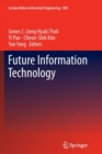 Future Information Technology - Book