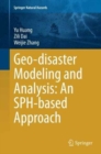 Geo-disaster Modeling and Analysis: An SPH-based Approach - Book