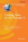 Creating Value for All Through IT : IFIP WG 8.6 International Conference on Transfer and Diffusion of IT, TDIT 2014, Aalborg, Denmark, June 2-4, 2014, Proceedings - Book