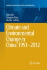 Climate and Environmental Change in China: 1951-2012 - Book