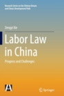 Labor Law in China : Progress and Challenges - Book