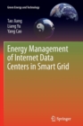 Energy Management of Internet Data Centers in Smart Grid - Book