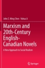 Marxism and 20th-Century English-Canadian Novels : A New Approach to Social Realism - Book