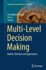 Multi-Level Decision Making : Models, Methods and Applications - Book