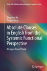 Absolute Clauses in English from the Systemic Functional Perspective : A Corpus-Based Study - Book