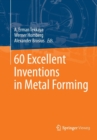 60 Excellent Inventions in Metal Forming - Book