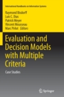 Evaluation and Decision Models with Multiple Criteria : Case Studies - Book