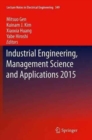 Industrial Engineering, Management Science and Applications 2015 - Book