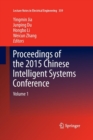 Proceedings of the 2015 Chinese Intelligent Systems Conference : Volume 1 - Book