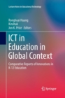 ICT in Education in Global Context : Comparative Reports of Innovations in K-12 Education - Book