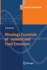Rheology Essentials of Cosmetic and Food Emulsions - Book