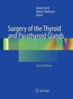 Surgery of the Thyroid and Parathyroid Glands - Book