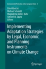 Implementing Adaptation Strategies by Legal, Economic and Planning Instruments on Climate Change - Book