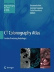 CT Colonography Atlas : For the Practicing Radiologist - Book