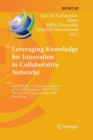 Leveraging Knowledge for Innovation in Collaborative Networks : 10th IFIP WG 5.5 Working Conference on Virtual Enterprises, PRO-VE 2009, Thessaloniki, Greece, October 7-9, 2009, Proceedings - Book