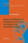 Dynamic Stabilisation of the Biped Lucy Powered by Actuators with Controllable Stiffness - Book