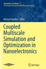 Coupled Multiscale Simulation and Optimization in Nanoelectronics - Book