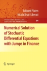 Numerical Solution of Stochastic Differential Equations with Jumps in Finance - Book