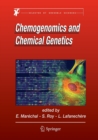 Chemogenomics and Chemical Genetics : A User's Introduction for Biologists, Chemists and Informaticians - Book