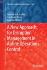 A New Approach for Disruption Management in Airline Operations Control - Book