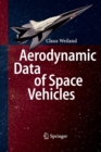 Aerodynamic Data of Space Vehicles - Book