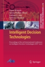 Intelligent Decision Technologies : Proceedings of the 3rd International Conference on Intelligent Decision Technologies (IDT'2011) - Book