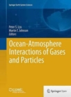Ocean-Atmosphere Interactions of Gases and Particles - Book