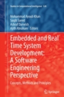 Embedded and Real Time System Development: A Software Engineering Perspective : Concepts, Methods and Principles - Book
