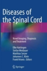 Diseases of the Spinal Cord : Novel Imaging, Diagnosis and Treatment - Book