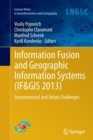 Information Fusion and Geographic Information Systems (IF&GIS 2013) : Environmental and Urban Challenges - Book