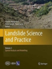 Landslide Science and Practice : Volume 3: Spatial Analysis and Modelling - Book