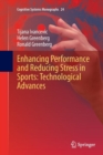 Enhancing Performance and Reducing Stress in Sports: Technological Advances - Book