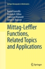 Mittag-Leffler Functions, Related Topics and Applications - Book